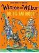 Winnie and Wilbur: The Big Bad Robot, Thomas Valerie, Paul Korky 
