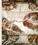Michelangelo. A Portrait of the Greatest Artist of the Italian Renatssance, William E. Wallace 