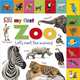 Tabbed Board Books My First Zoo. Board book, 