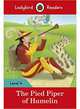The Pied Piper – Ladybird Readers: Level 4 + downloadable audio, 