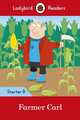 Farmer Carl + downloadable audio. Level Starter B, 