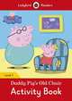 Peppa Pig: Daddy Pig's Old Chair Activity Book. Level 1, Morris Catrin 