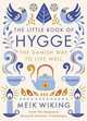 The Little Book of Hygge. The Danish Way to Live Well, Wiking Meik 