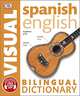 Spanish English Bilingual Visual Dictionary, 