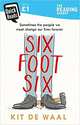 Six Foot Six, De Waal Kit 
