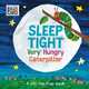 Sleep Tight. Very Hungry Caterpillar, Carle Eric 