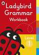 Ladybird Grammar. Workbook Level 1, Ransom Claire 