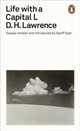 Life with a Capital L, Lawrence D.H. 