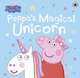 Peppa Pig: Peppa's Magical Unicorn (PB), 