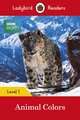 BBC Earth: Animal Colors (PB) + downloadable audio, Godfrey Rachel 