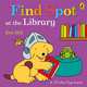 Find Spot at the Library (lift-the-flap board bk), Hill Eric 