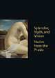 Splendor, Myth, and Vision, Loughman Thomas J. 