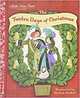 The Twelve Days of Christmas: A Christmas Carol, 
