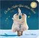 On the Night You Were Born. Board book, Tillman Nancy 