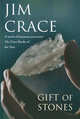 The Gift of Stones, Crace Jim 