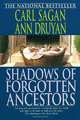 Shadows of Forgotten Ancestors, Sagan C. 