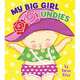 My Big Girl Undies. Board book, Katz Karen 