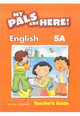 My Pals are Here! English Teacher's Guide. 5A (+ Audio CD), Ling Judy, Smith Anne 