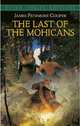The Last of the Mohicans, James Fenimore Cooper 
