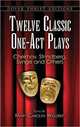 Twelve Classic One-Act Plays, Waldrep Mary Carolyn 