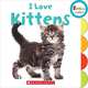 I Love Kittens (Board book), Falk Laine 