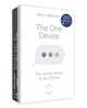 One Device: Secret History of the iPhone, Merchant Brian 