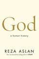 God. A Human History, Aslan Reza 
