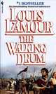 The Walking Drum, L'Amour Louis 