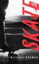 Skate, Harmon Michael 