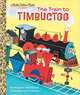 The Train to Timbuctoo, Wise Brown Margaret 