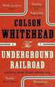 The Underground Railroad, Whitehead Colson 