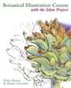 Botanical Illustration Course with the Eden Project, Martin Rosie, Thurstan Meriel 