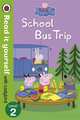Peppa Pig: School Bus Trip - Read it Yourself with Ladybird, 