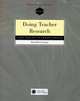 Doing Teacher Research. From Inquiry to Understanding, Freeman Donald 