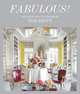 Fabulous. The Dazzling Interiors of Tom Britt, Owens Mitchell 