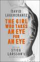The Girl Who Takes an Eye for an Eye, Lagercrantz David 