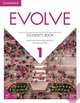 Evolve 1. Student's Book, Leslie Anne Hendra, Ibbotson Mark, O'Dell Kathryn 
