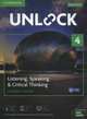 Unlock 4. Listening, Speaking & Critical Thinking. Student's Book, Mob App and Online Workbook with Downloadable Audio and Video, Lansford Lewis, Robyn Brinks Lockwood, Sowton Chris 