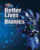 Better Lives with Bionics, Wagner Lee 