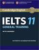 Cambridge IELTS 11. General Training. With answers. Authentic Examination Papers, 