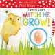 Turn to Learn Watch Me Grow! A Book of Life Cycles, 