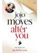 After You: A Novel, Jojo Moyes 