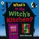 What's in the Witch's Kitchen?, Sharratt Nick 