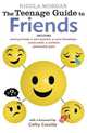 The Teenage Guide to Friends, Morgan Nicola 