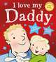 I love my daddy, Andreae Giles 
