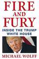 Fire and Fury, Wolff Michael 