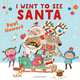 I Went to See Santa (PB) illustr., Howard Paul 