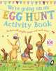We're Going on an Egg Hunt. Activity Book, Hughes Laura 