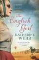 The English Girl, Webb Katherine 