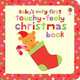 Baby's Very First Touchy-Feely Christmas Book, Watt Fiona 